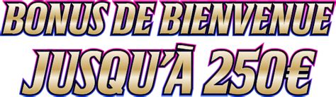 Offre de bienvenue sur le poker .